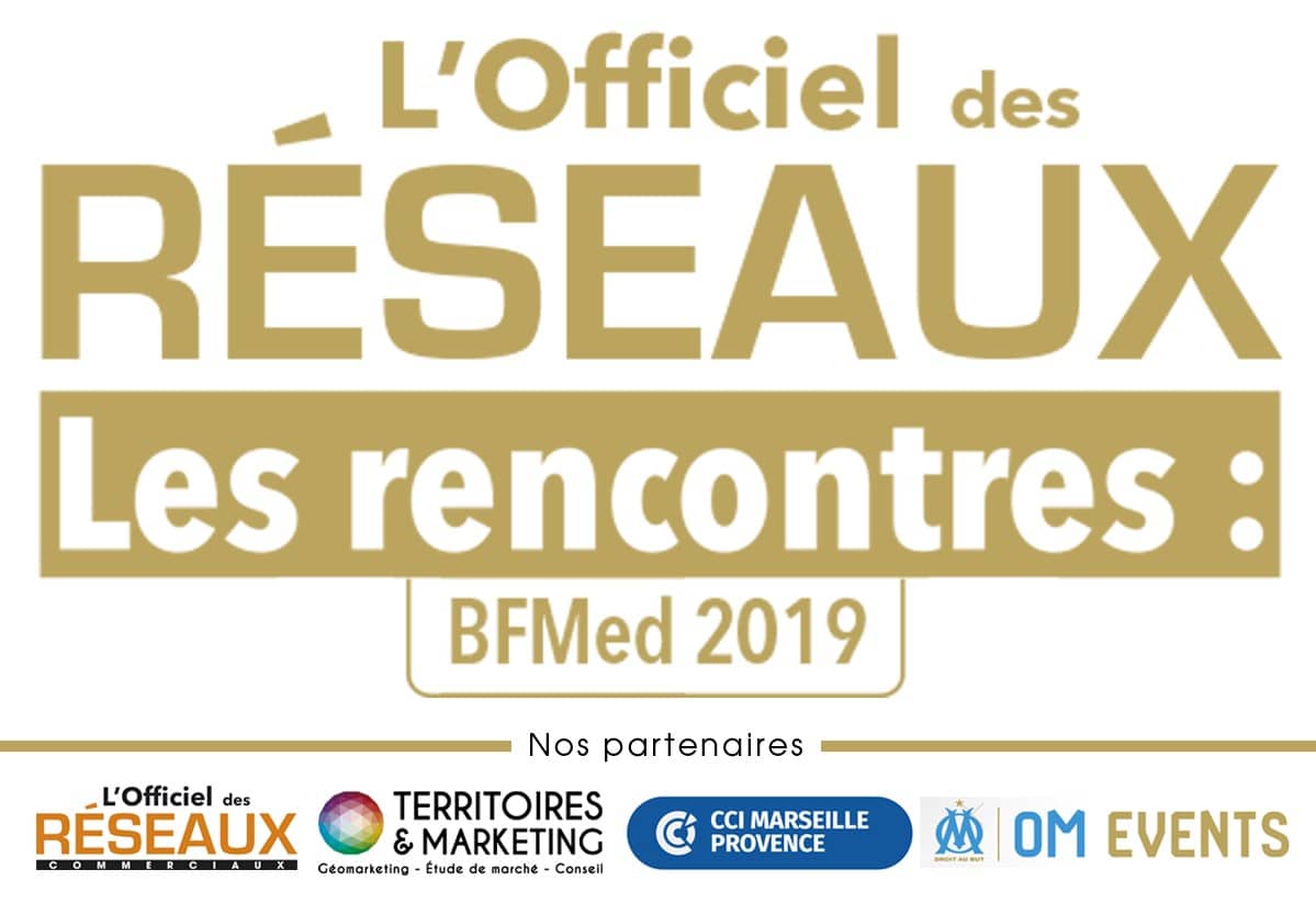 Rencontre Officiel des Réseaux – Business Franchise Méditerranée 2019