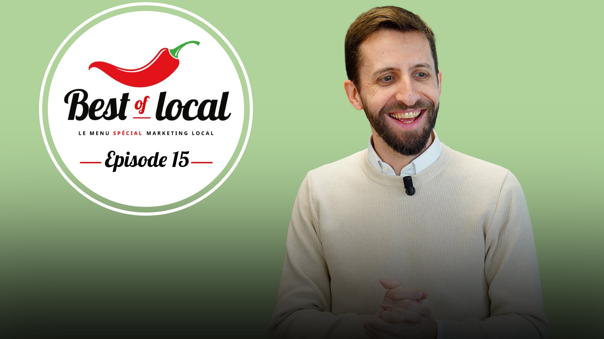 Best of local Épisode 15 : Problématiques de marketing local et activation des différents leviers
