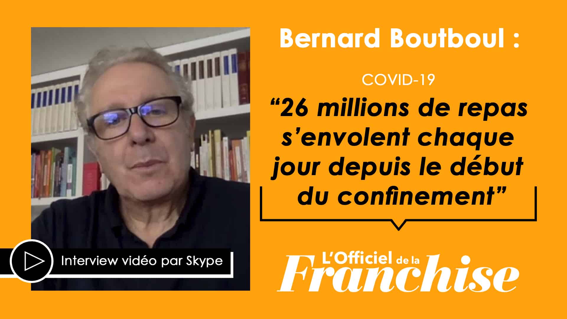 Covid-19 : “26 millions de repas s’envolent quotidiennement depuis le début du confinement”
